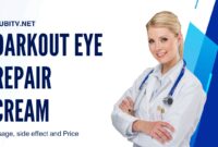 DarkOut Eye Repair Cream Usage, side effect and Price