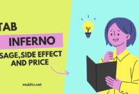 Inferno tab Usage, Side Effect and Price
