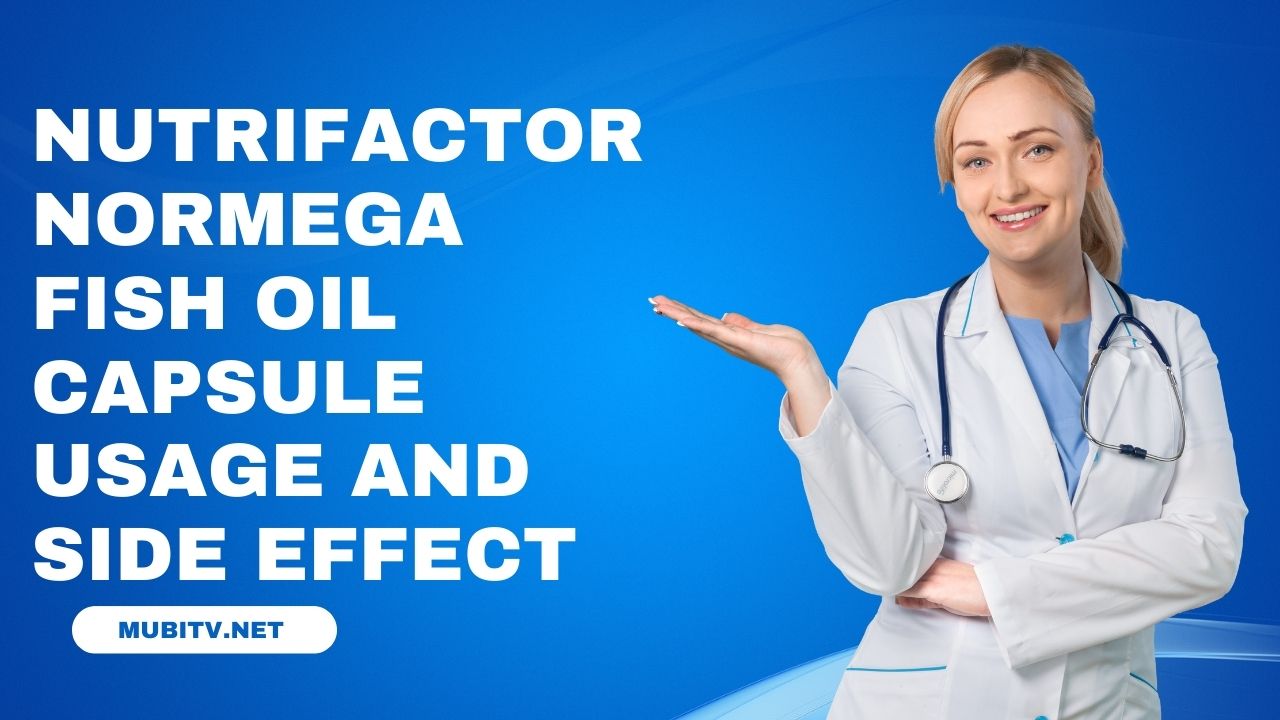 Nutrifactor Normega Fish Oil Capsule Usage and Side Effect