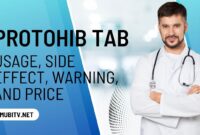 Protohib Tab Usage, Side Effect, Warning, and Price