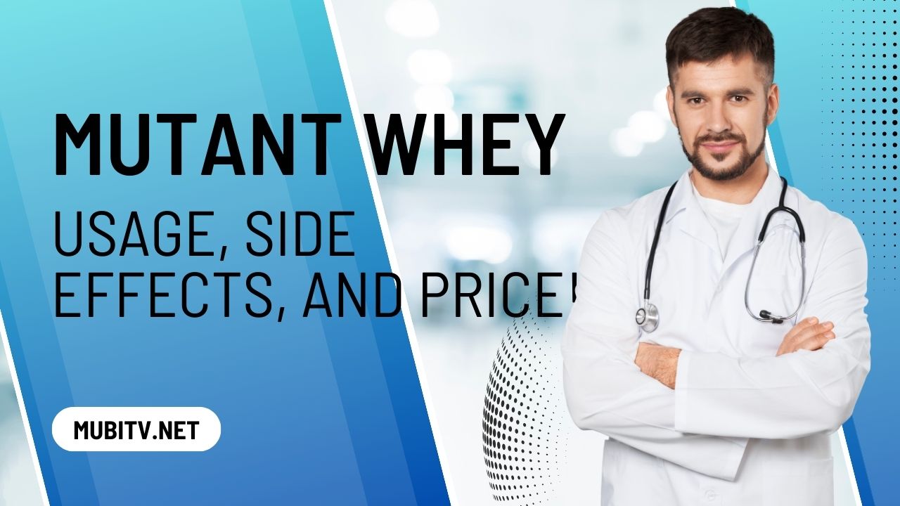 Mutant Whey: Usage, Side Effects, and Price!